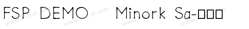 FSP DEMO   Minork Sa字体转换